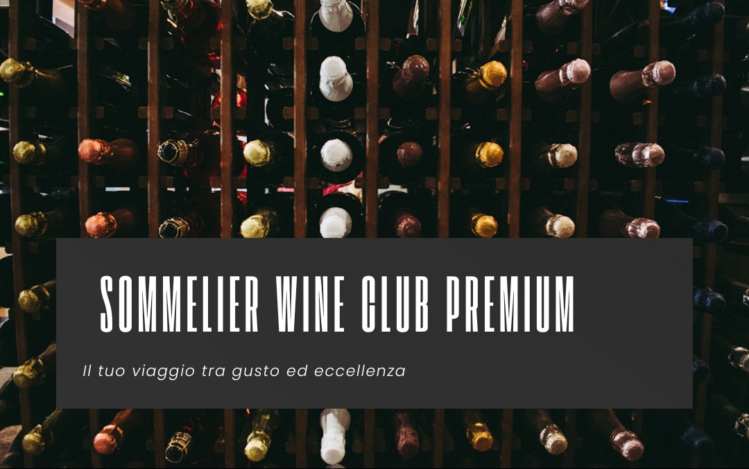 Servizio Sommelier Wine Club Premium